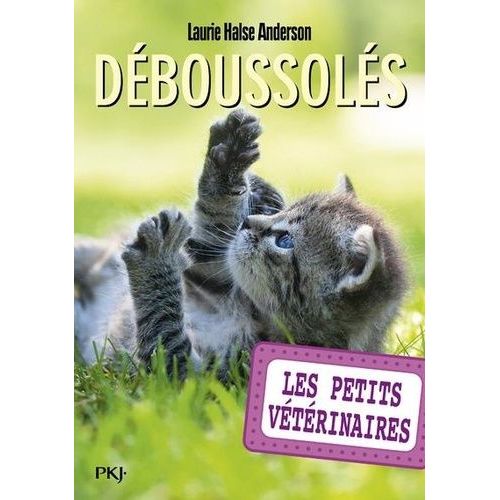 Les Petits Vétérinaires - Tome 26 - Déboussolés