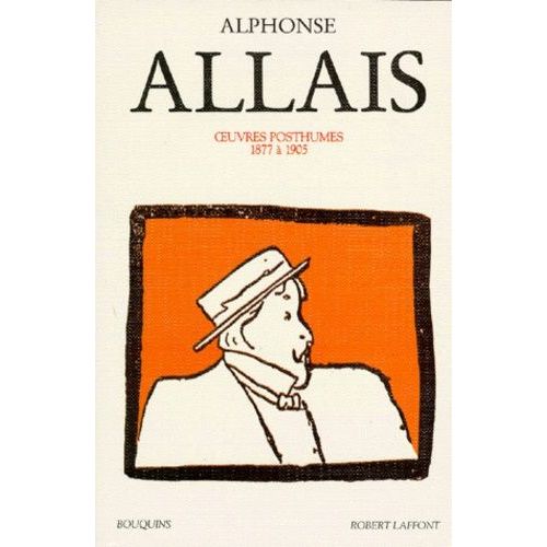 Oeuvres Posthumes - Tome 2, 1877 À 1905