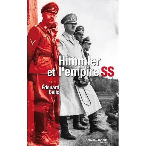 Himmler Et L'empire Ss
