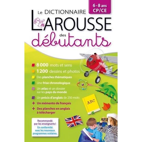 Dictionnaire Larousse Des Débutants - 6-8 Ans, Cp/Ce