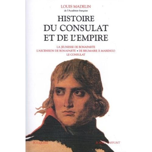 Histoire Du Consulat Et De L'empire - Volume 1