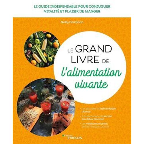 Le Grand Livre De L'alimentation Vivante