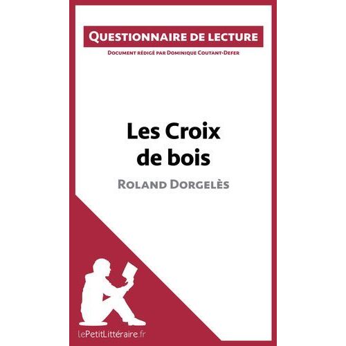 Les Croix De Bois De Roland Dorgelès