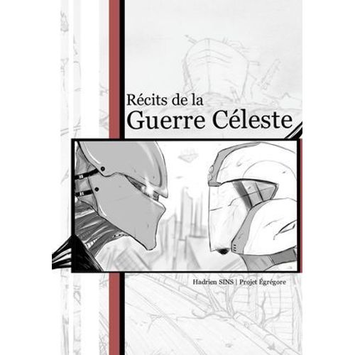 Projet Égrégore : Récits De La Guerre Céleste