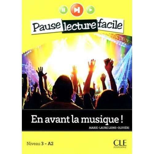 En Avant La Musique - Niveau 3 (A2) - Pause Lecture Facile - Ebook