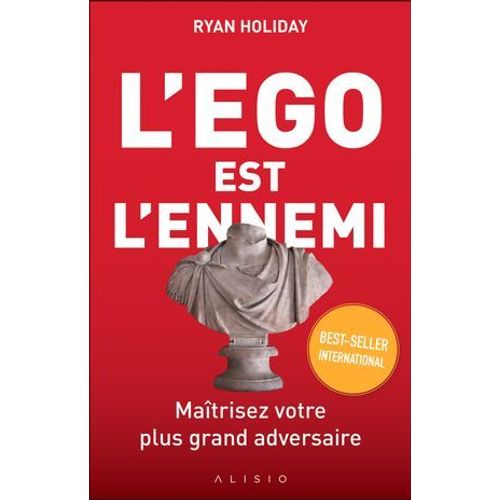 L'ego Est L'ennemi