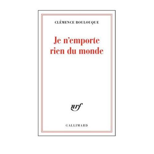 Je N'emporte Rien Du Monde