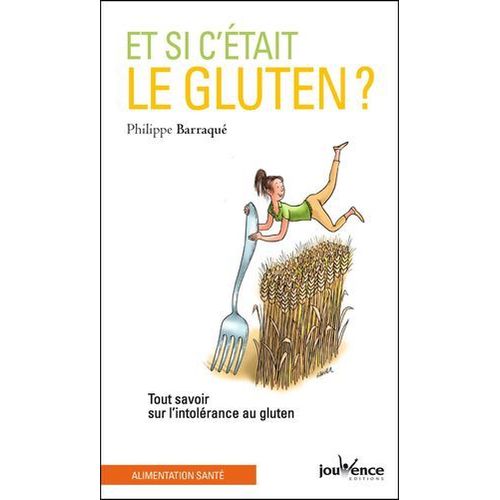 Et Si C'était Le Gluten ?