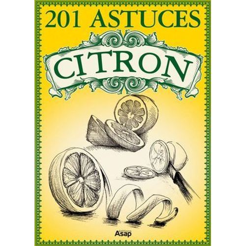 201 Astuces Sur Le Citron