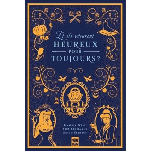 Et Ils Vécurent Heureux Pour Toujours