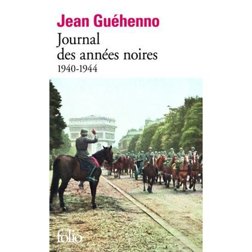 Journal Des Années Noires (1940-1944)