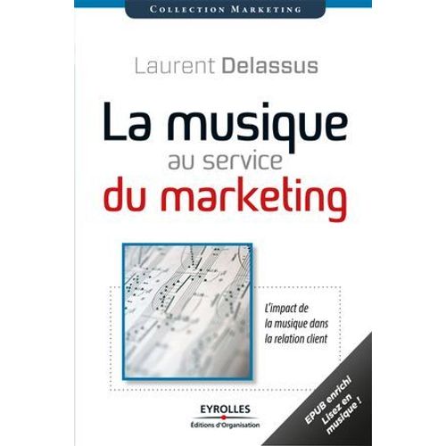 La Musique Au Service Du Marketing (Version Enrichie)