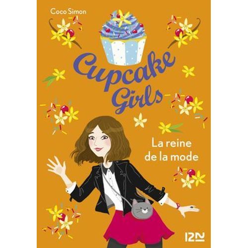 Cupcake Girls - Tome 2 La Reine De La Mode