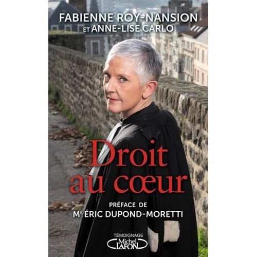Droit Au Coeur Par La Bâtonnière Du Nord