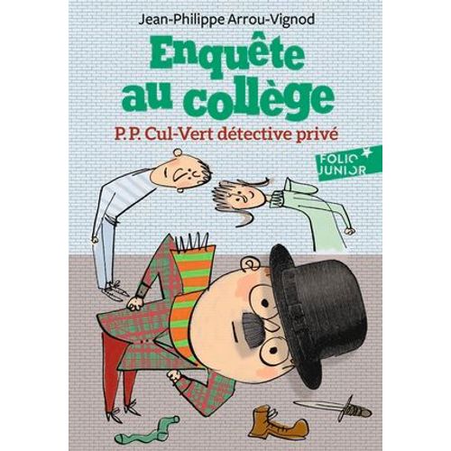 Enquête Au Collège (Tome 3) - P.P. Cul-Vert Détective Privé