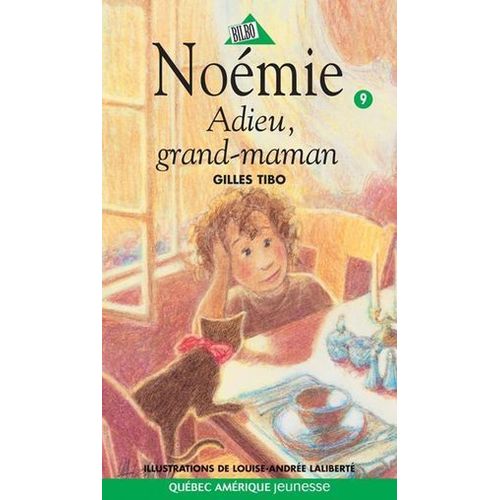 Noémie 09 - Adieu, Grand-Maman