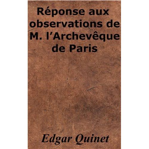 Réponse Aux Observations De M. L'archevêque De Paris