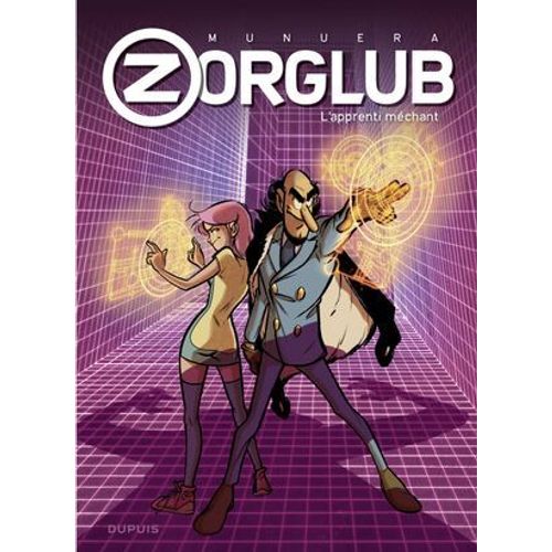 Zorglub - Tome 2 - L'apprenti Méchant