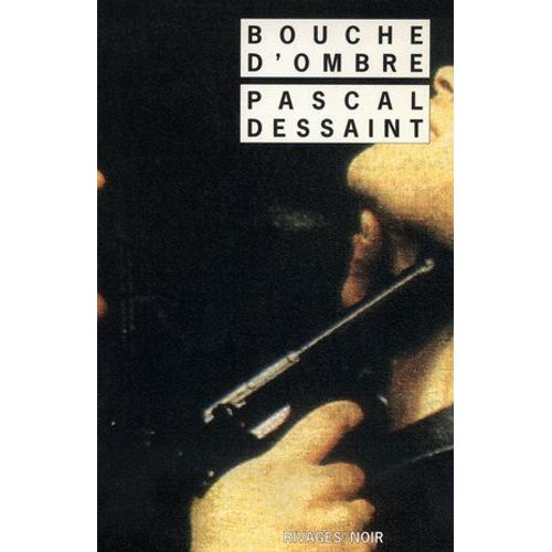 Bouche D'ombre