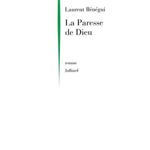 La Paresse De Dieu