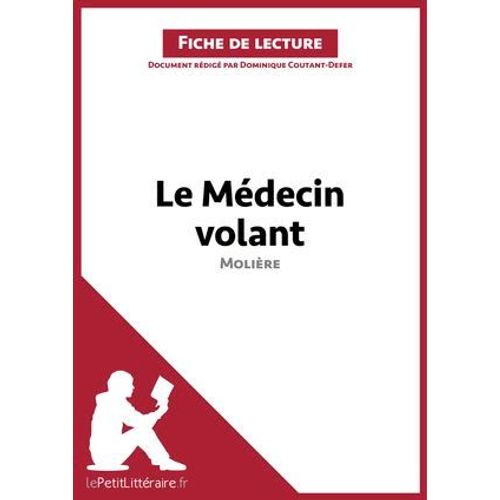 Le Médecin Volant De Molière (Fiche De Lecture)