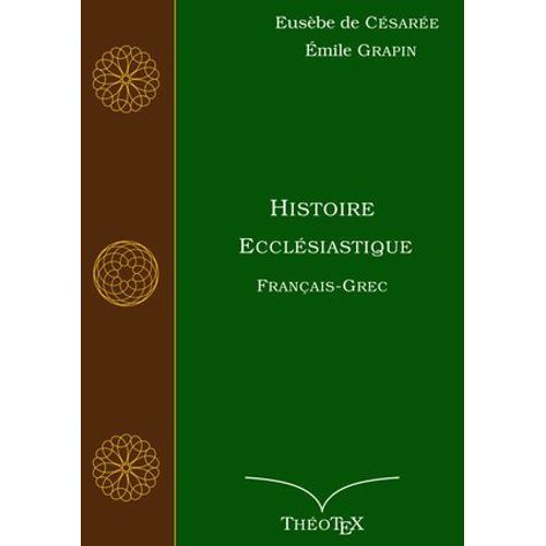Histoire Ecclésiastique, Français-Grec