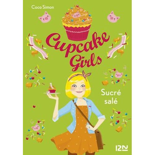 Cupcake Girls - Tome 3 Sucré Salé