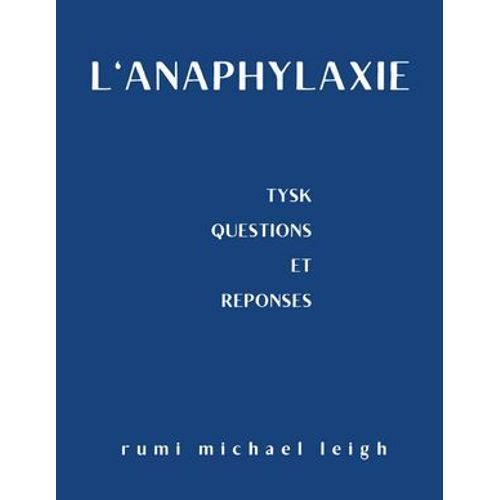 L'anaphylaxie
