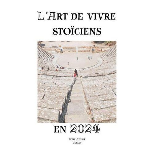L' Art De Vivre Stoïciens En 2024