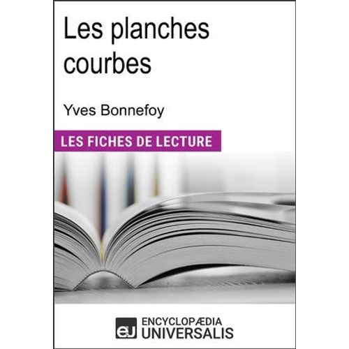 Les Planches Courbes D'yves Bonnefoy