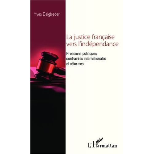 La Justice Française Vers L'indépendance
