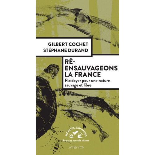 Ré-Ensauvageons La France