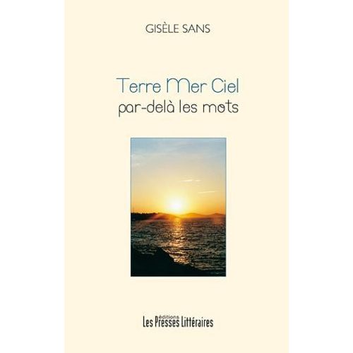 Terre Mer Ciel Par-Delà Les Mots