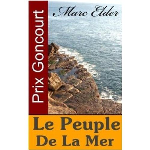 Le Peuple De La Mer (Prix Goncourt)