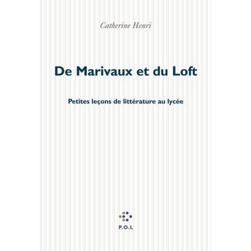 De Marivaux Et Du Loft