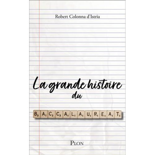 La Grande Histoire Du Baccalauréat