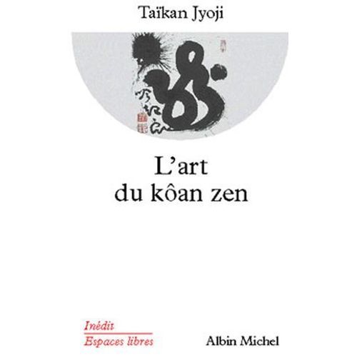 L'art Du Kôan Zen
