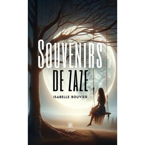 Souvenirs De Zaze
