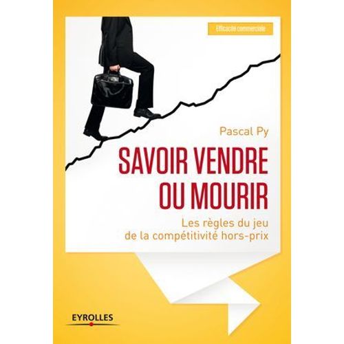 Savoir Vendre Ou Mourir