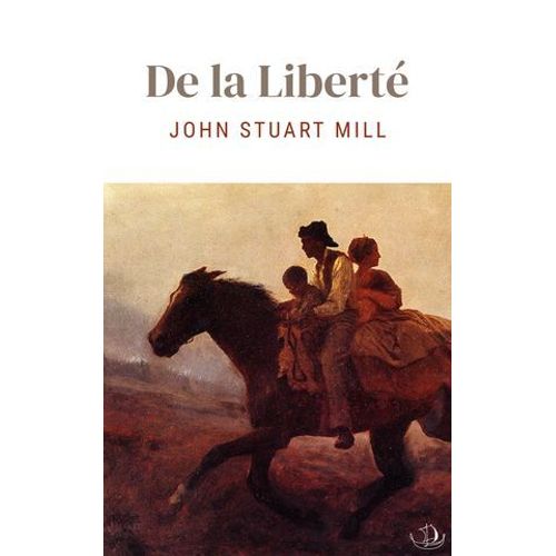 De La Liberté