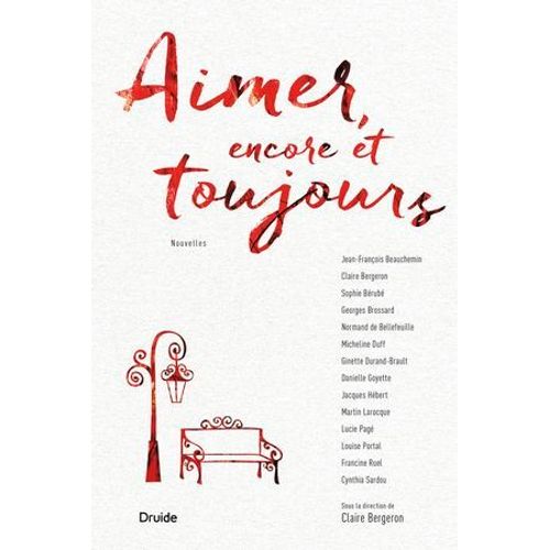 Aimer, Encore Et Toujours