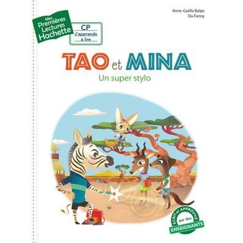 Premières Lectures Cp2 Tao Et Mina - Un Super Stylo