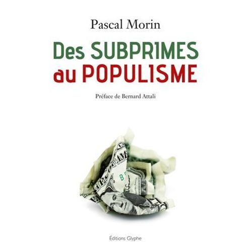 Des Subprimes Au Populisme