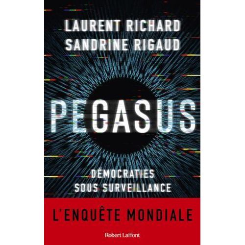 Pegasus - Démocraties Sous Surveillance