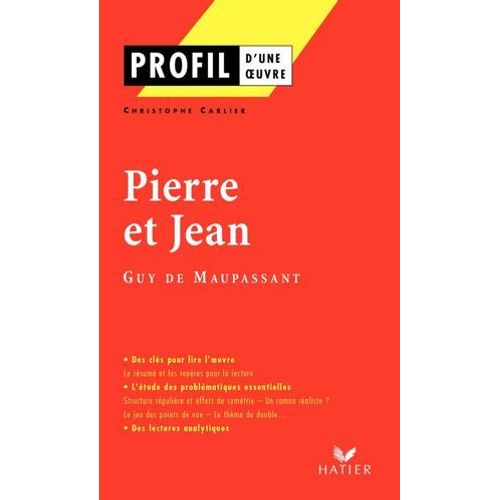 Profil - Maupassant (Guy De) : Pierre Et Jean