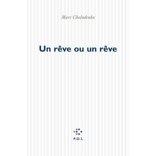 Un Rêve Ou Un Rêve