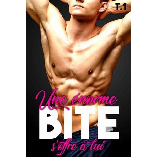Une Enorme Bite S'offre À Lui