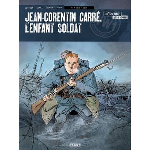 Jean-Corentin Carré, L'enfant Soldat T1