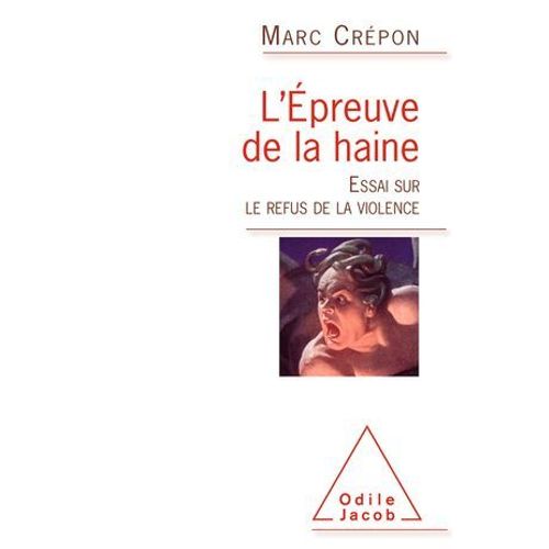 L' Épreuve De La Haine