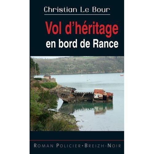 Vol D'héritage En Bord De Rance